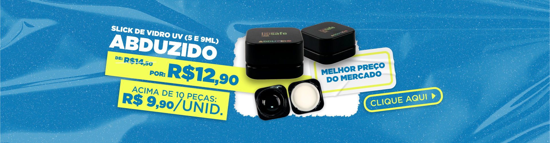 Slick de Vidro ABDUZIDO: Melhor preço do mercado!