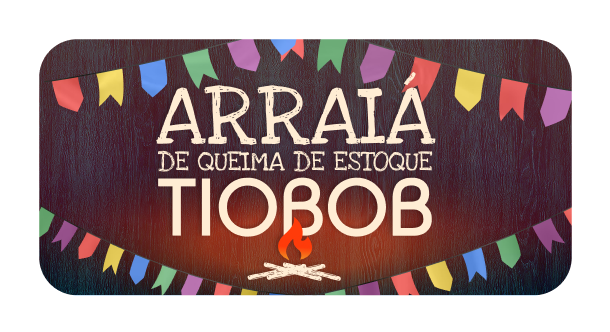 Arraiá de Queima de Estoque - Poucas Unidades Aproveita Já!