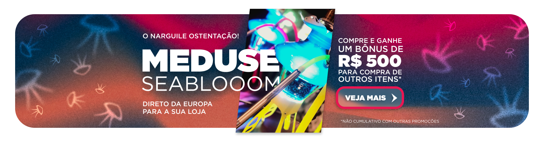 Meduse Seablooom no Precinho!