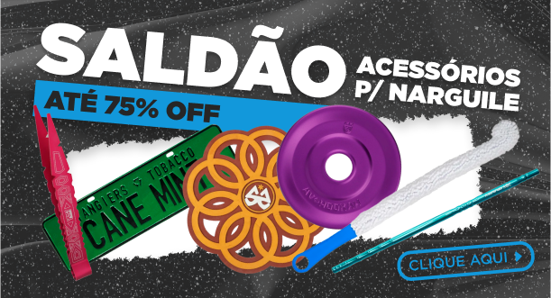 Saldão: Acessórios p/ Narguiles - TioBob Atacado