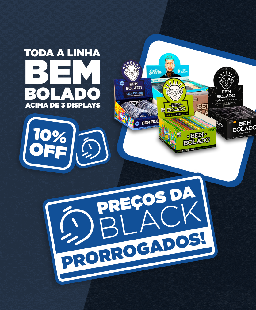 BEM BOLADO - BLACK FRIDAY PRORROGADA